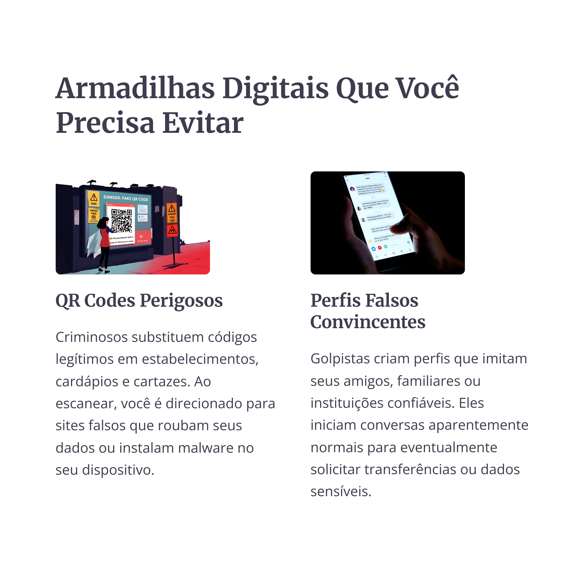 Armadilhas digitais como QR Codes e perfis falsos