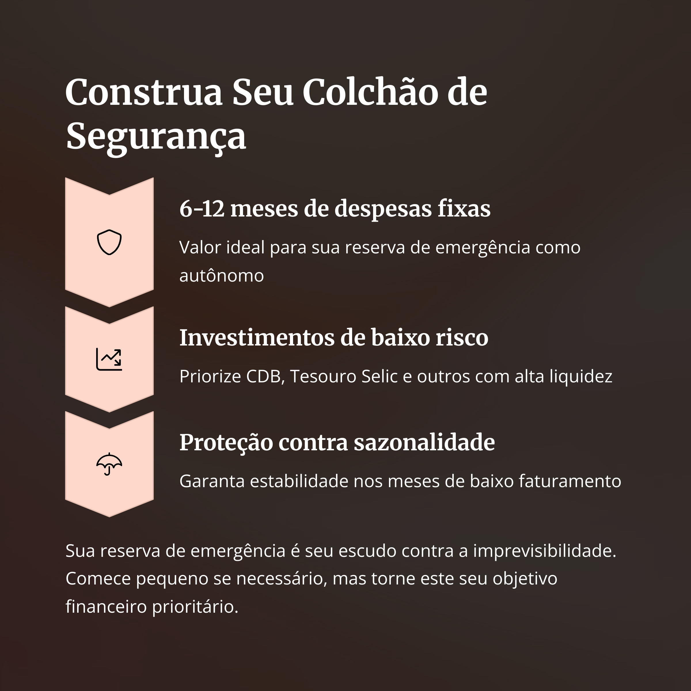 Colchão de segurança para profissionais autônomos