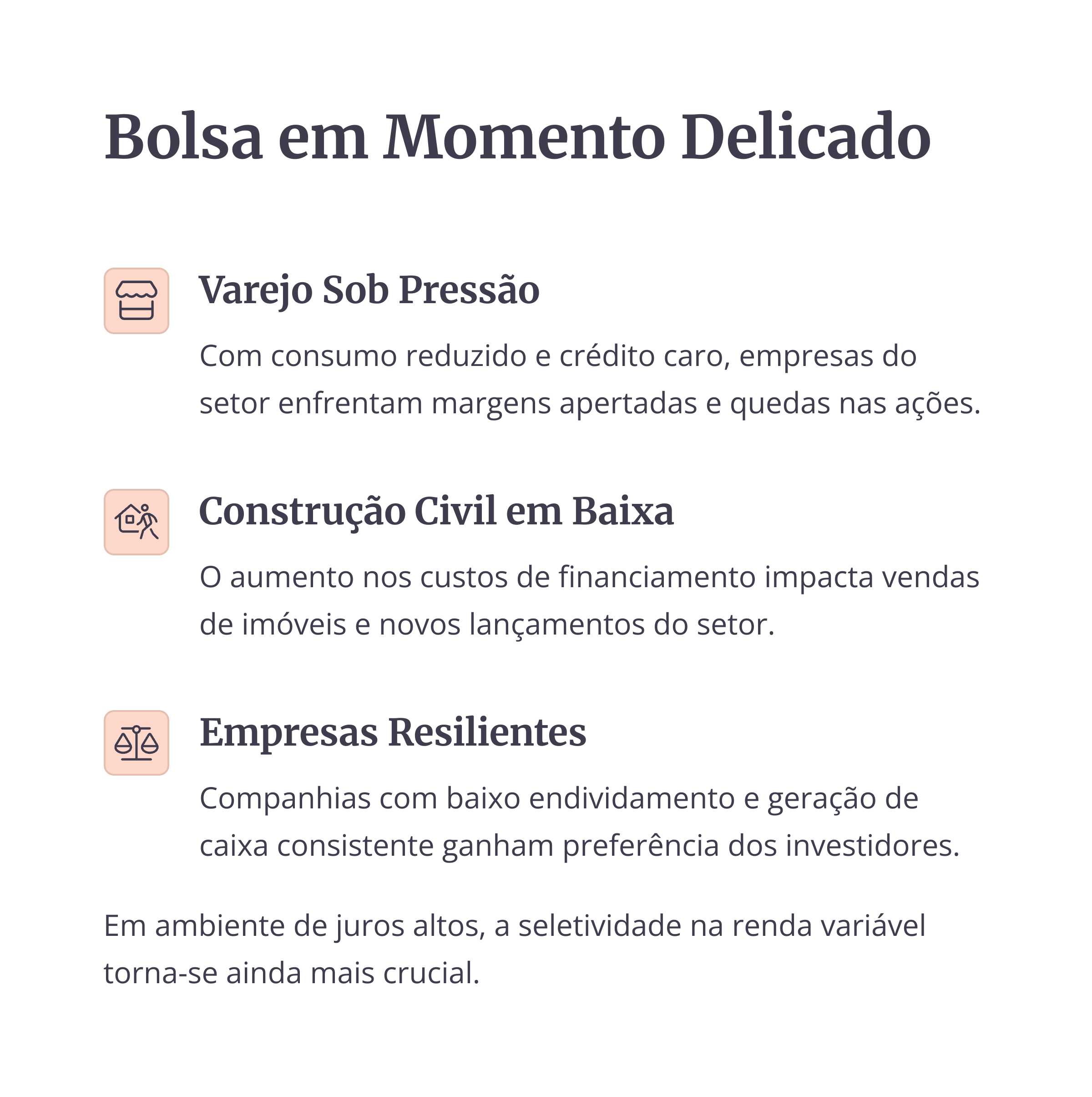 Setores pressionados na bolsa com juros altos