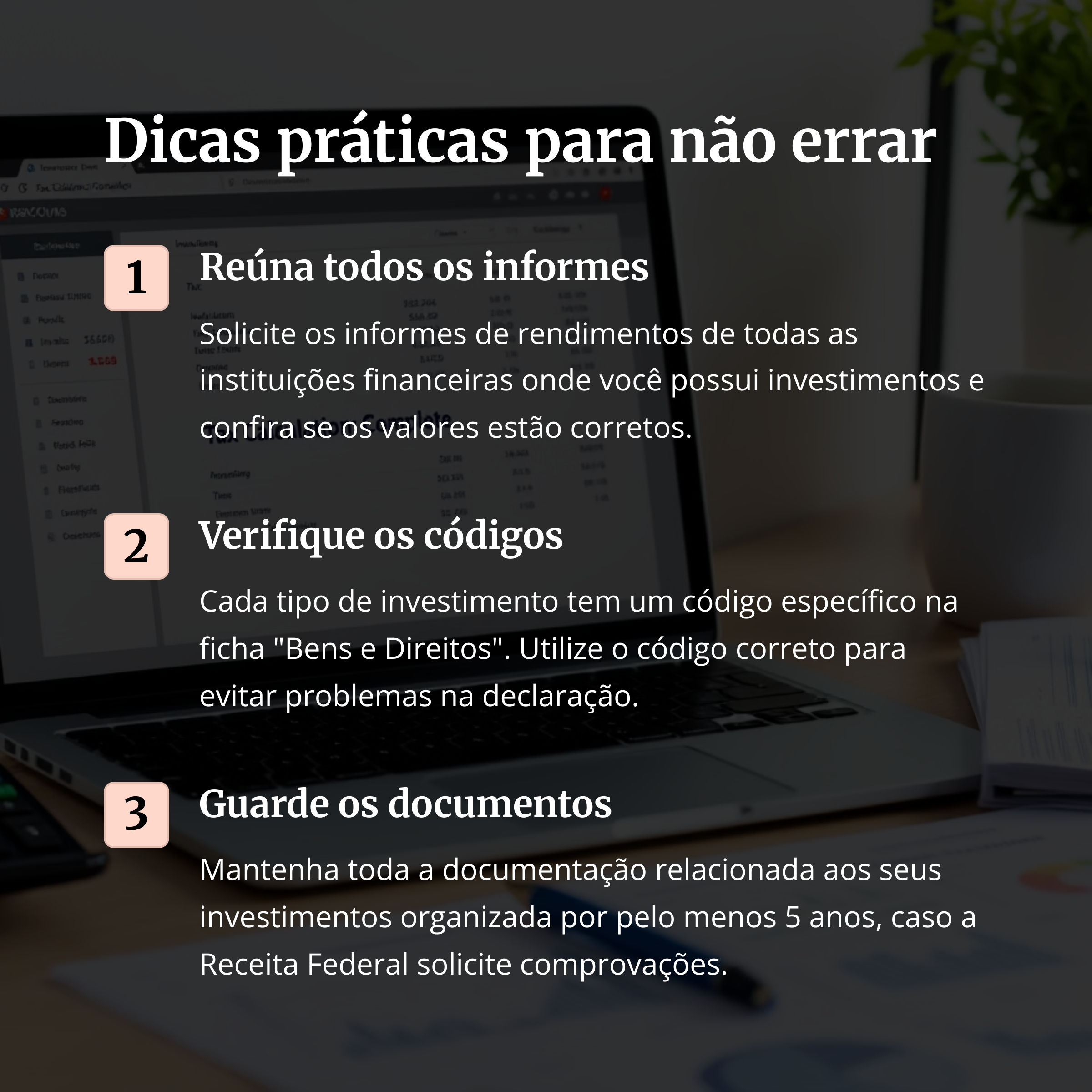 Dicas práticas para não errar na declaração de investimentos no IR