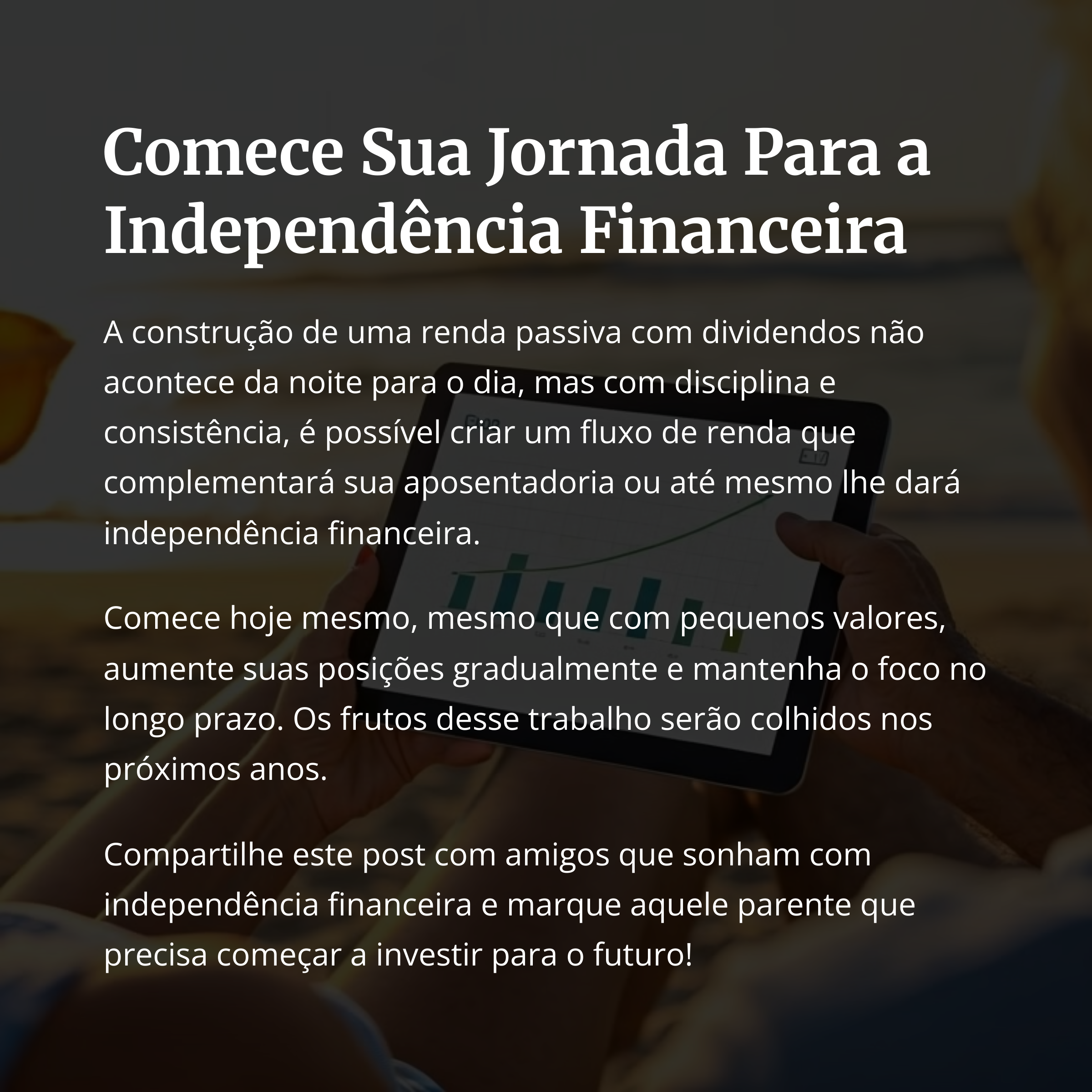 Independência financeira com dividendos brasileiros