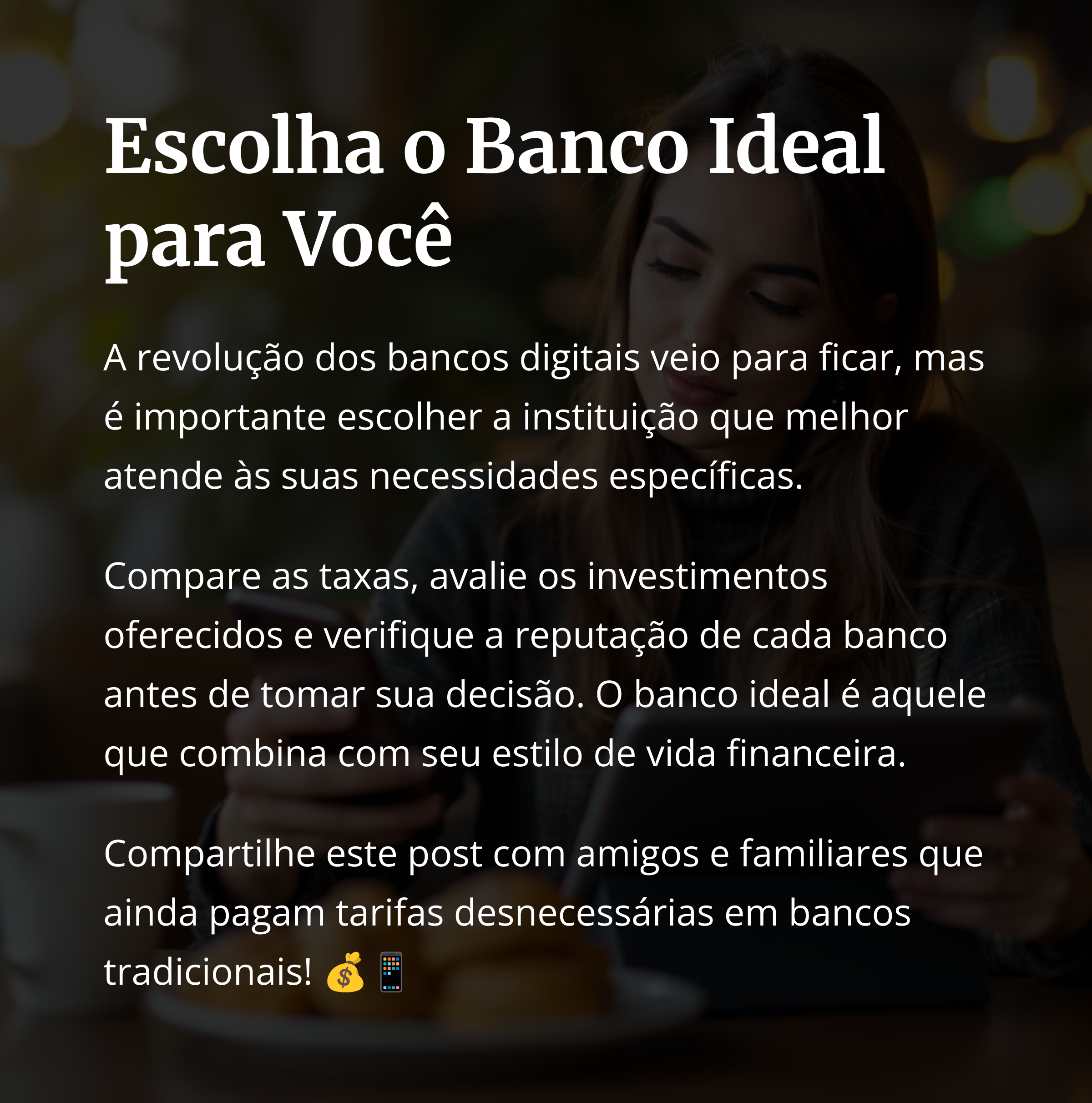 Pessoa comparando bancos digitais e analisando opções