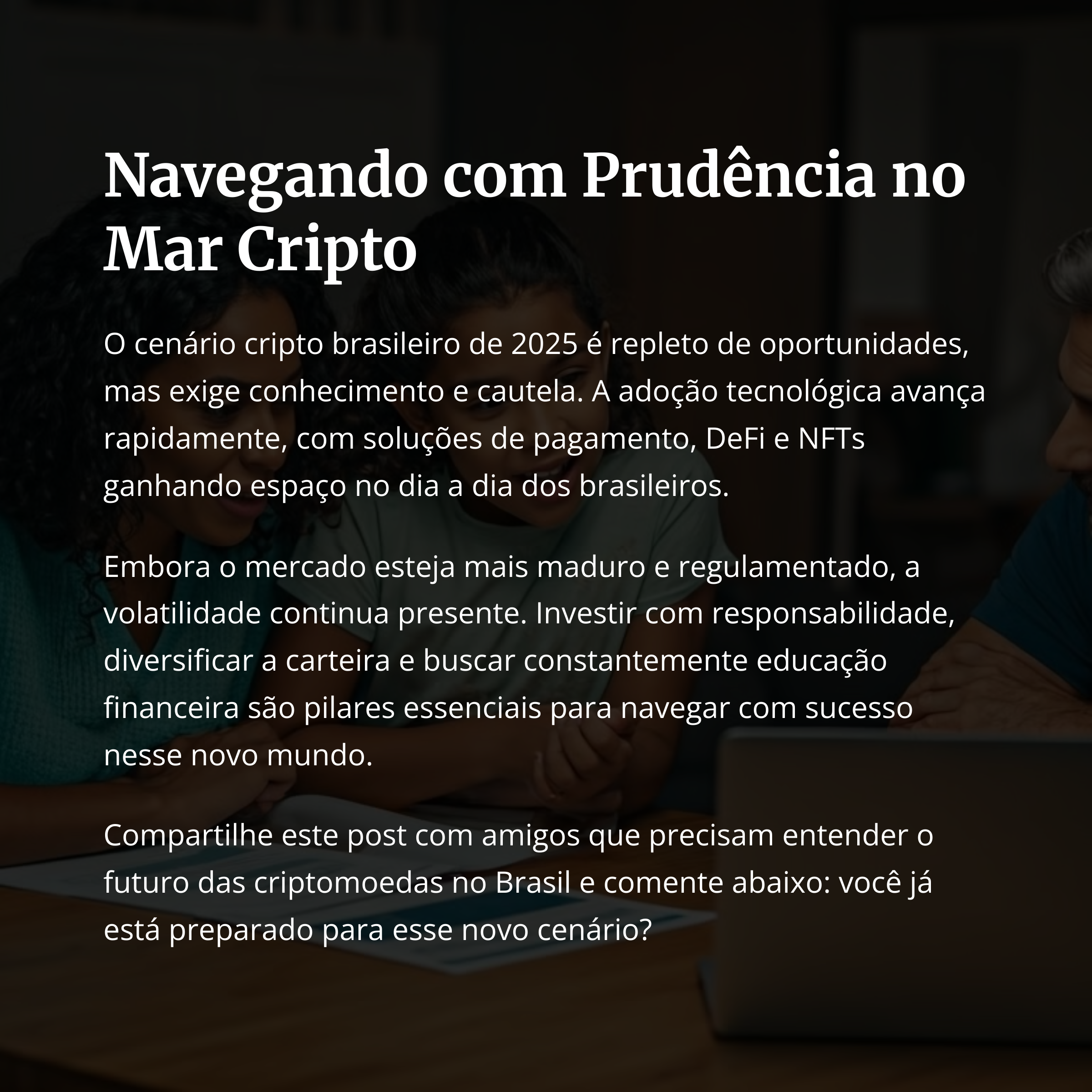 Investidores estudando o mercado de criptomoedas no Brasil