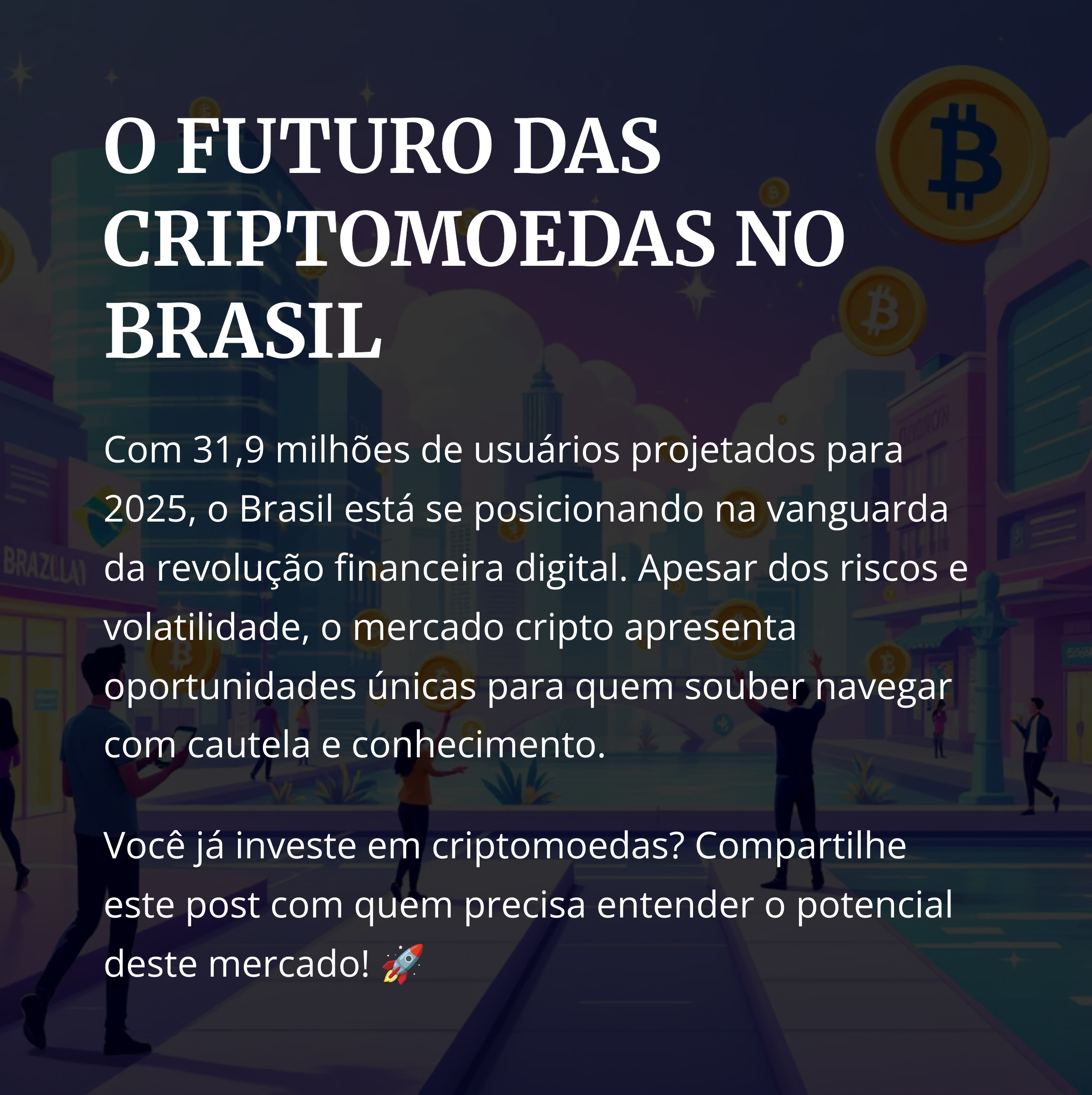 Resumo final sobre o futuro das criptomoedas no Brasil