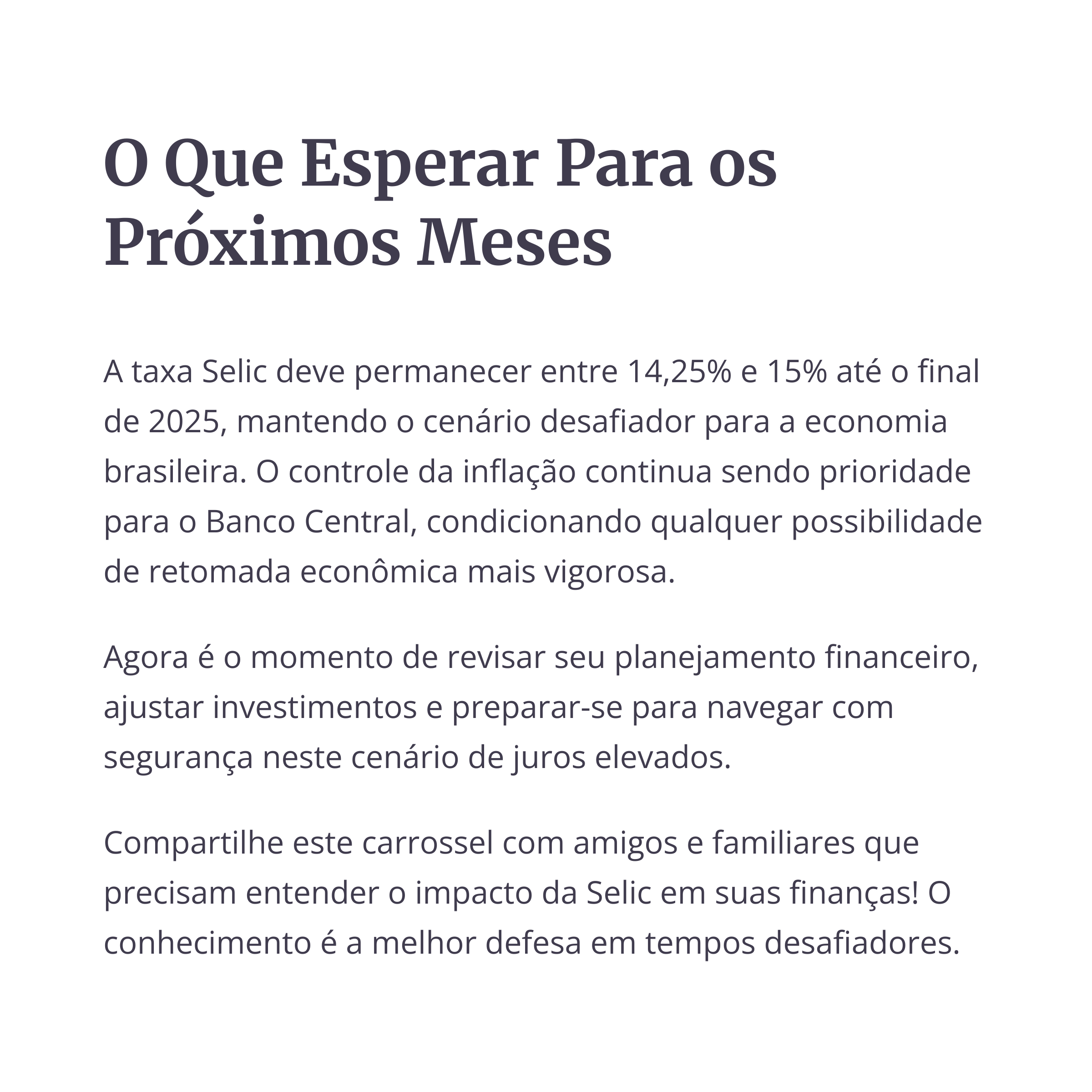 Expectativas sobre a taxa Selic nos próximos meses