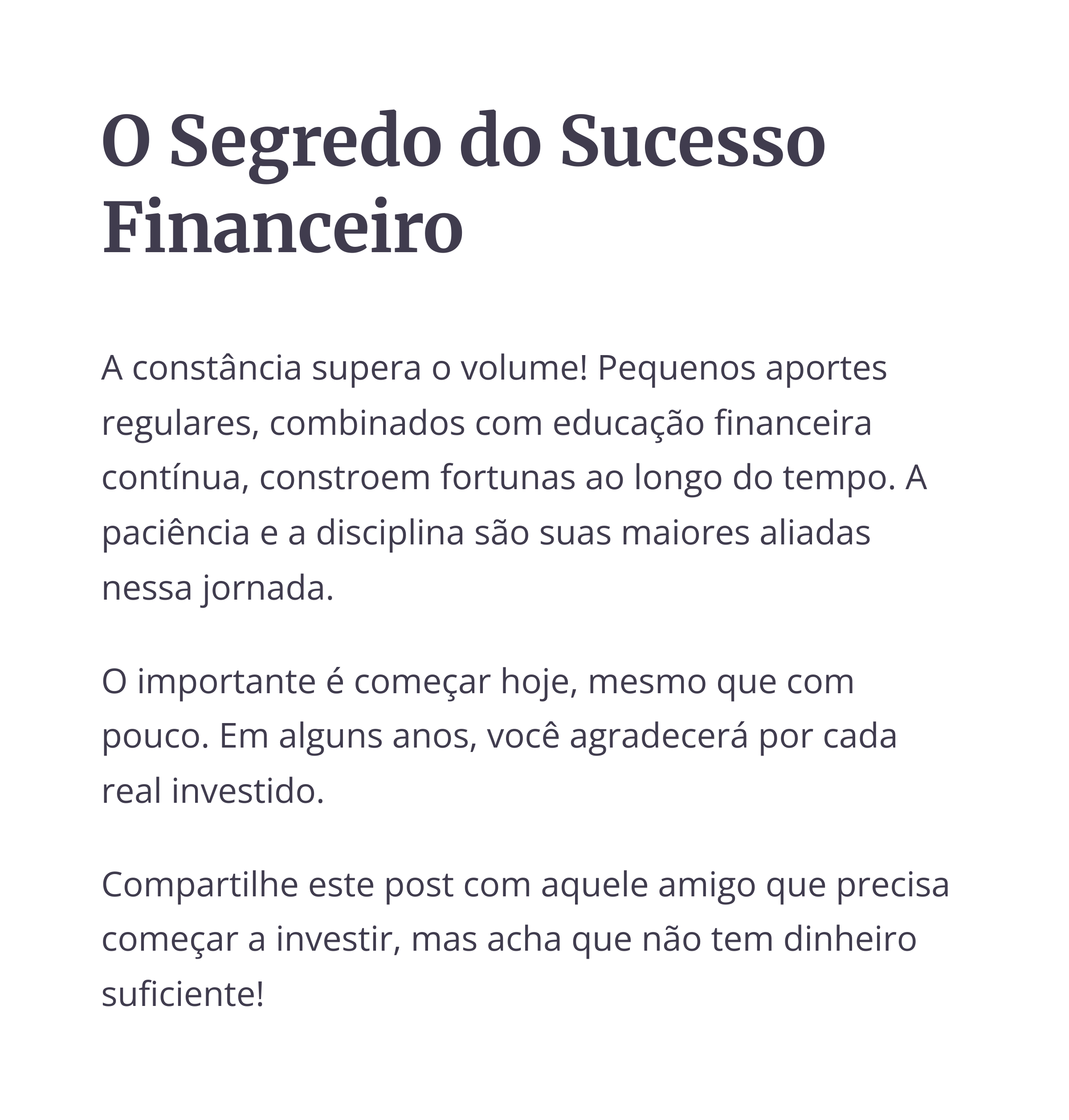 Mensagem motivacional sobre consistência nos investimentos