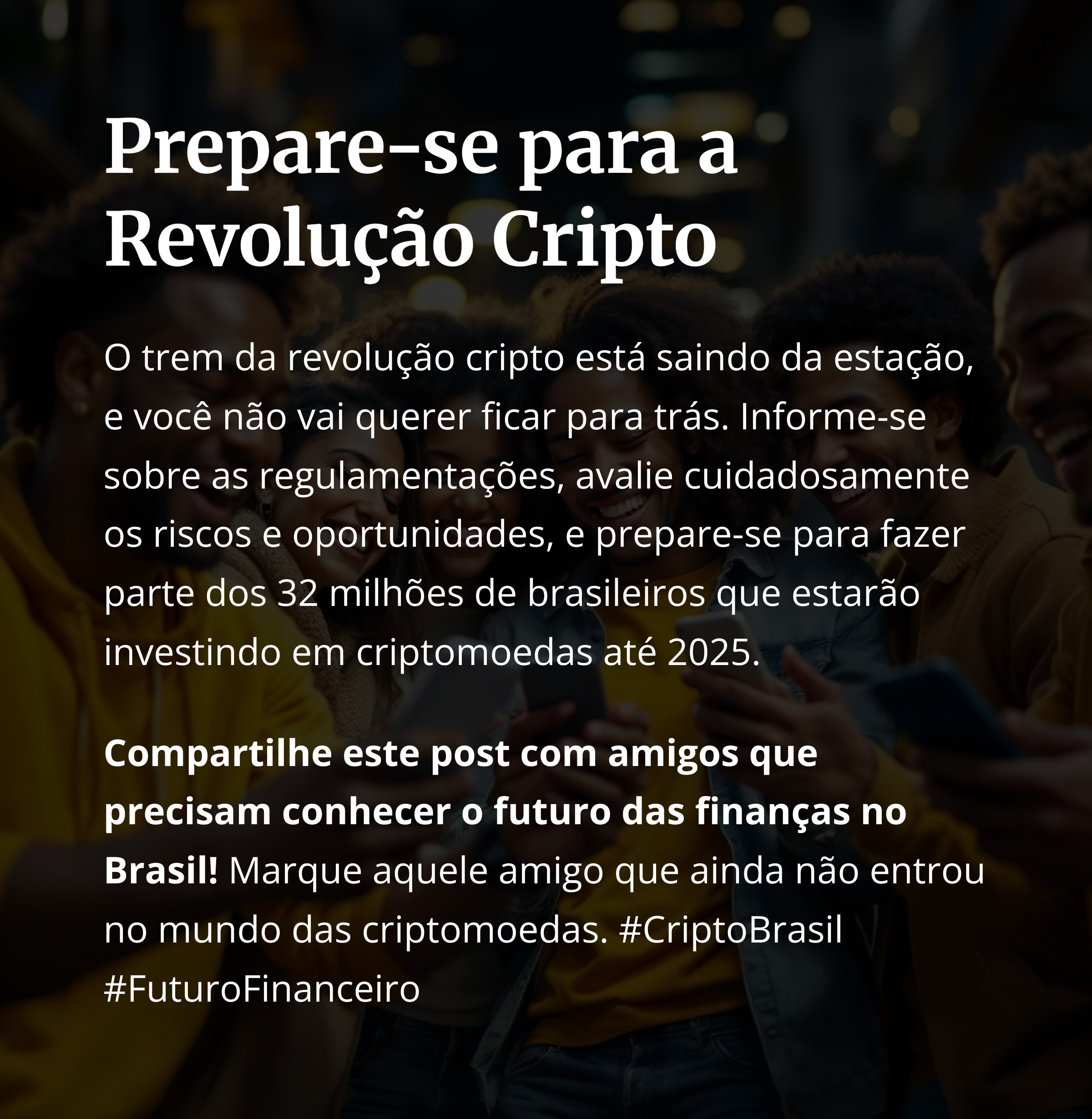 Prepare-se para a Revolução Cripto