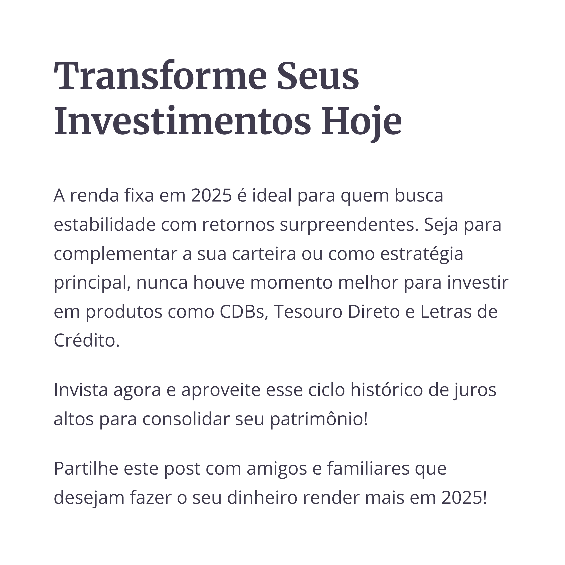 Convite para investir em renda fixa em 2025