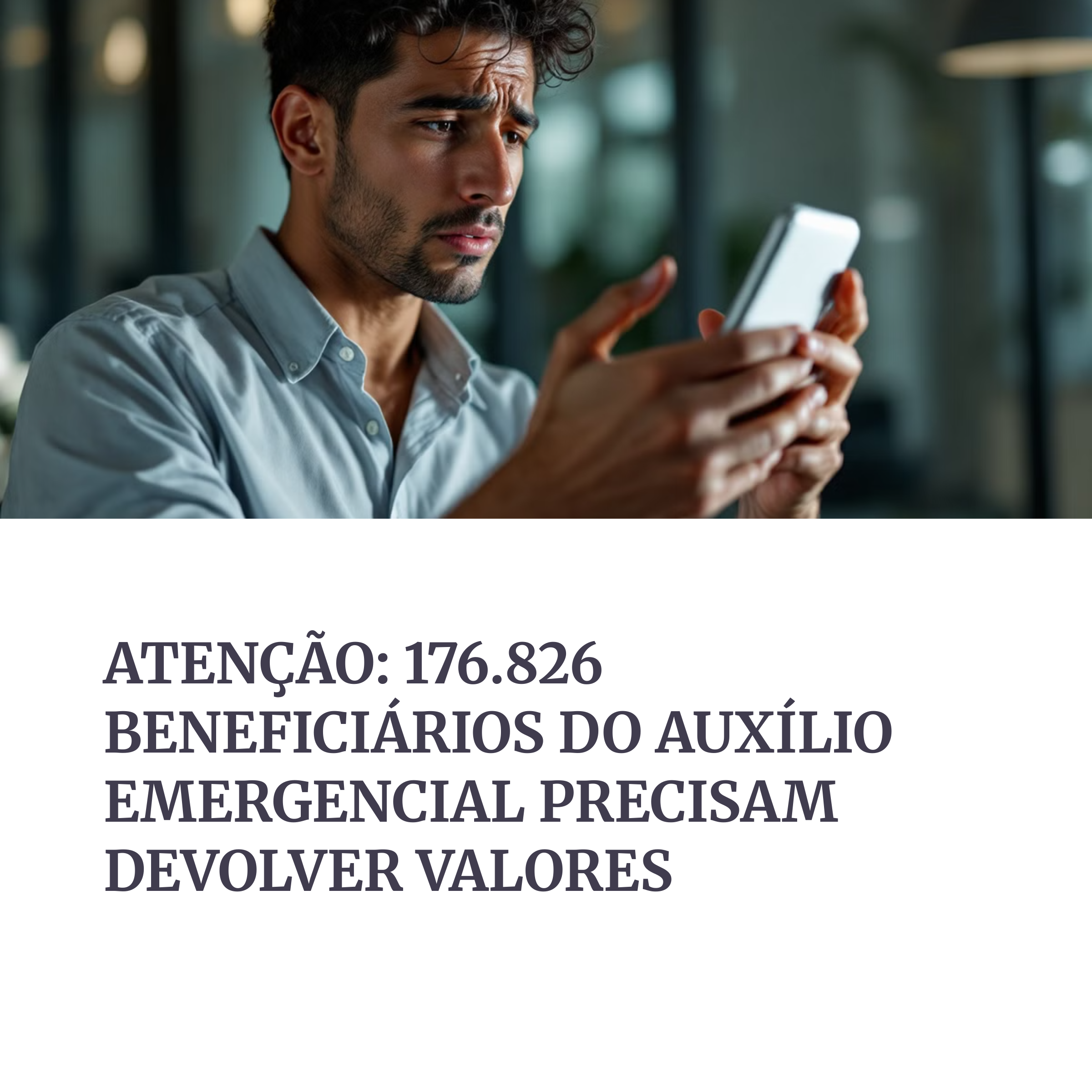 Homem preocupado olhando para celular