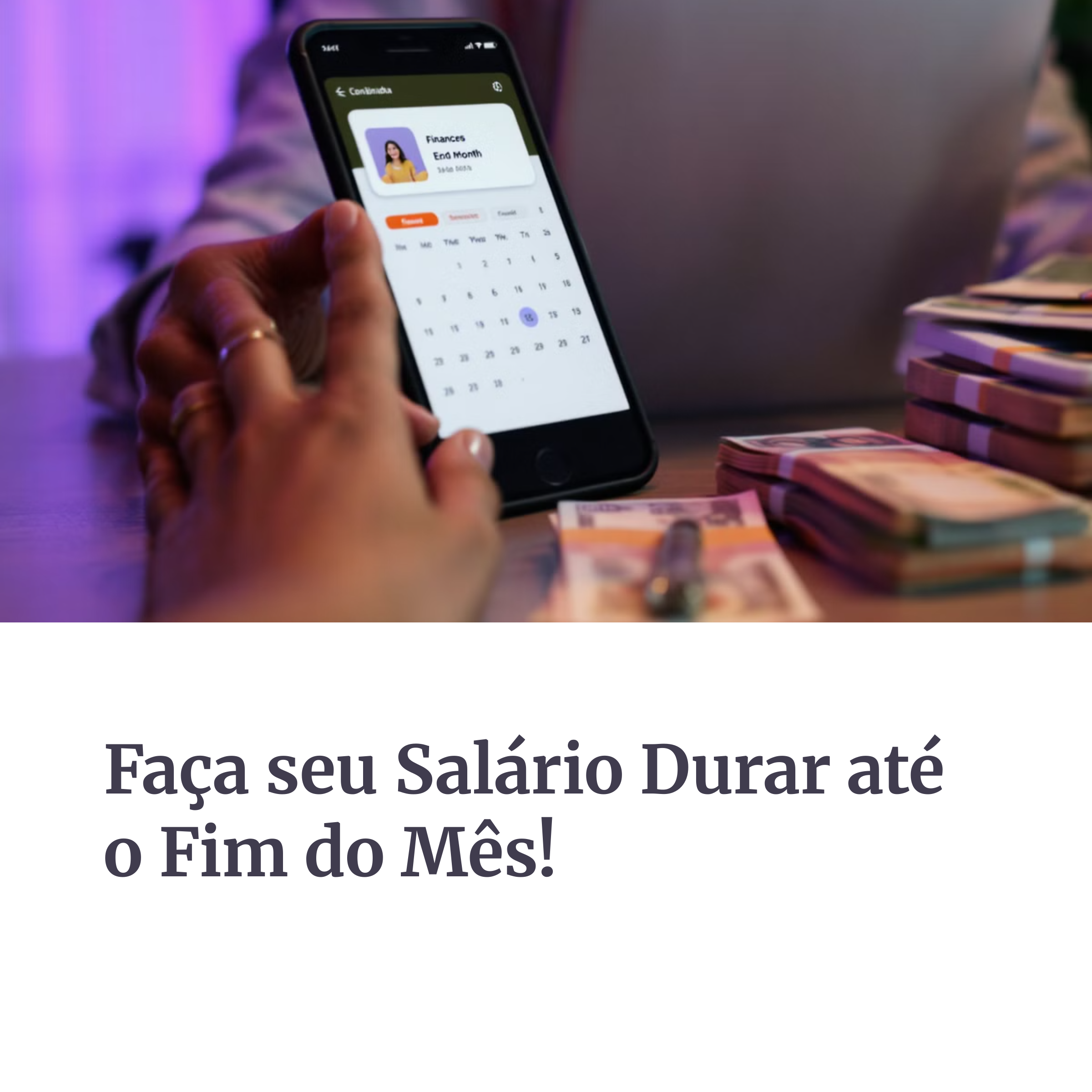 Pessoa usando aplicativo financeiro com calendário