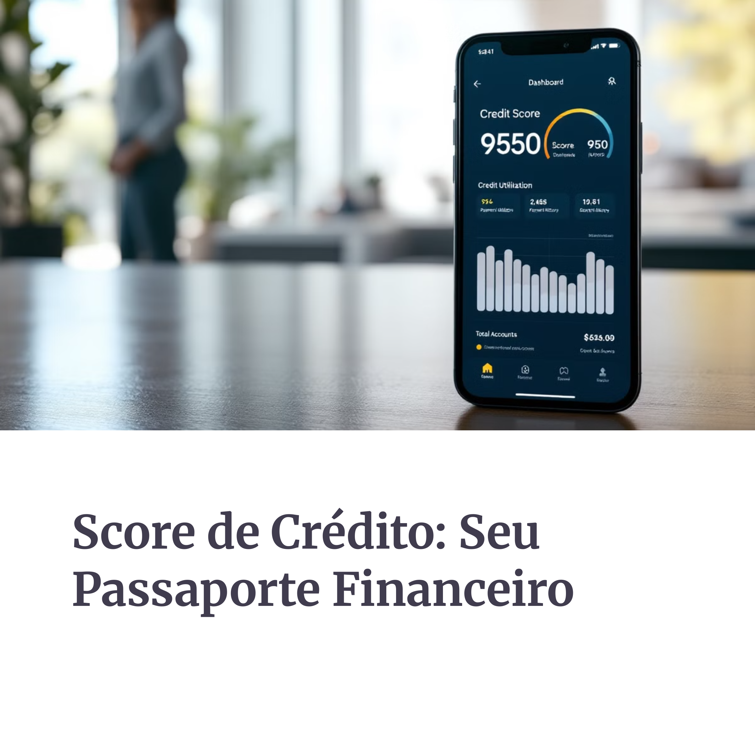 Aplicativo mostrando score de crédito alto em smartphone