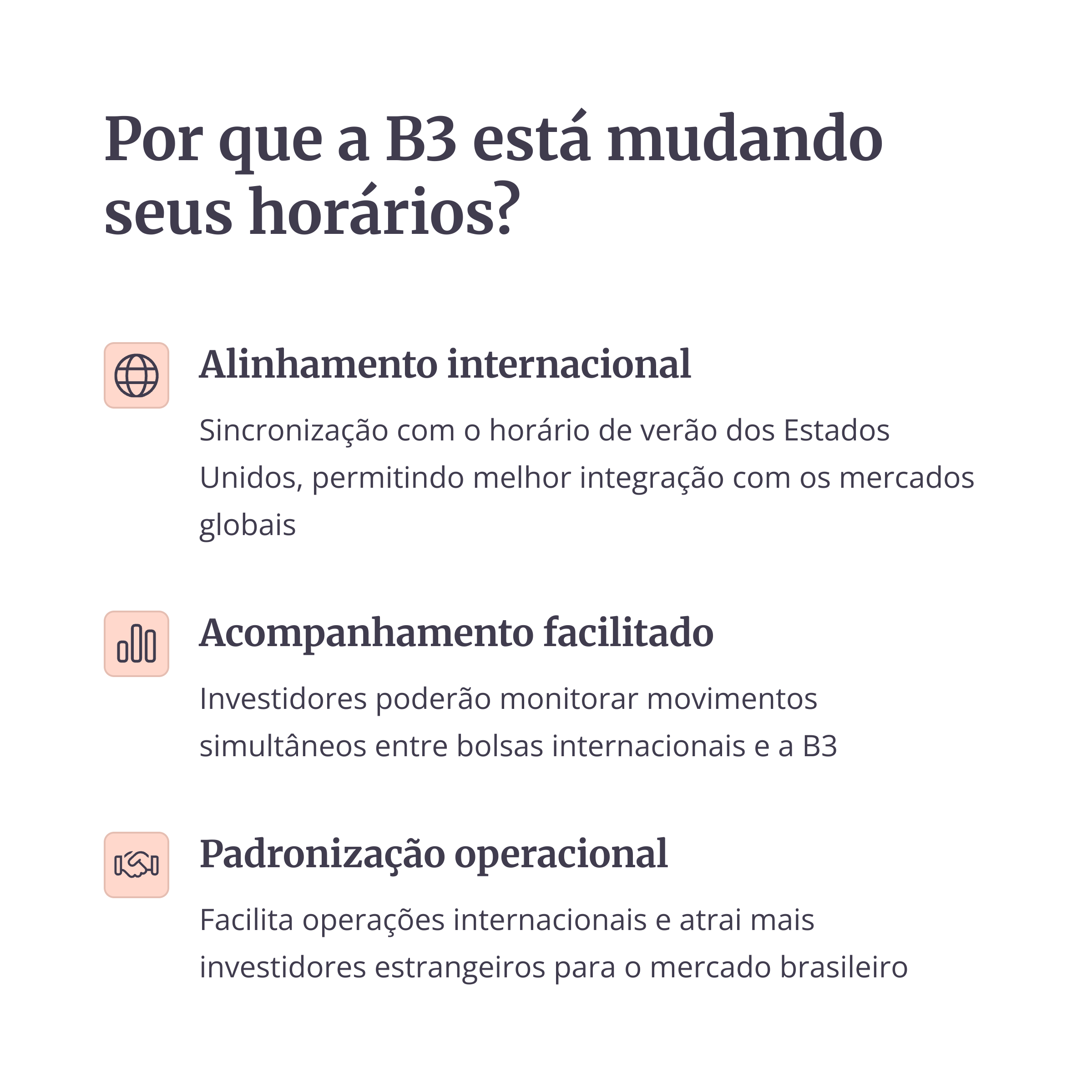 Motivos para a mudança de horário da B3, incluindo alinhamento internacional