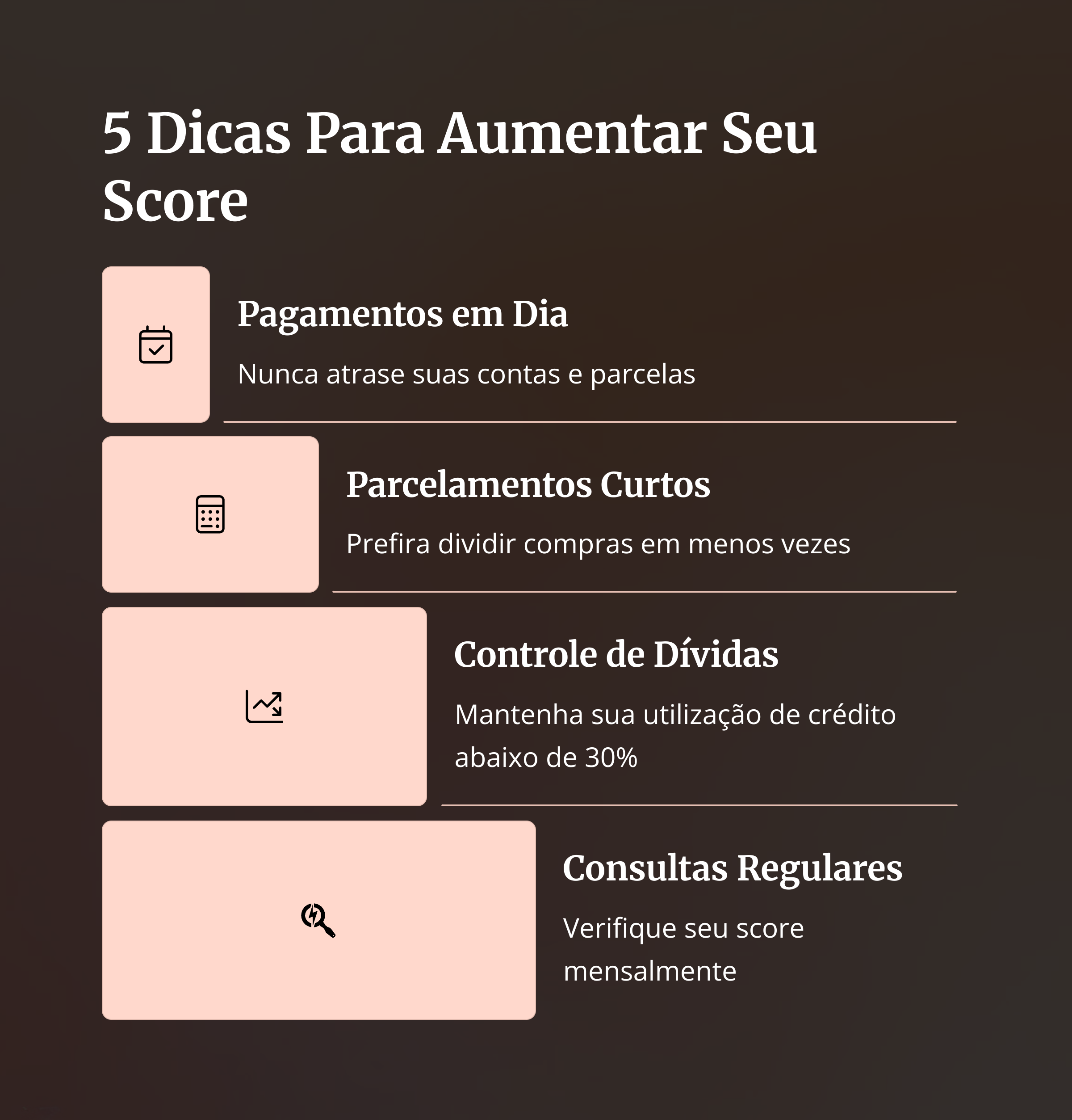 Lista com dicas práticas para aumentar score
