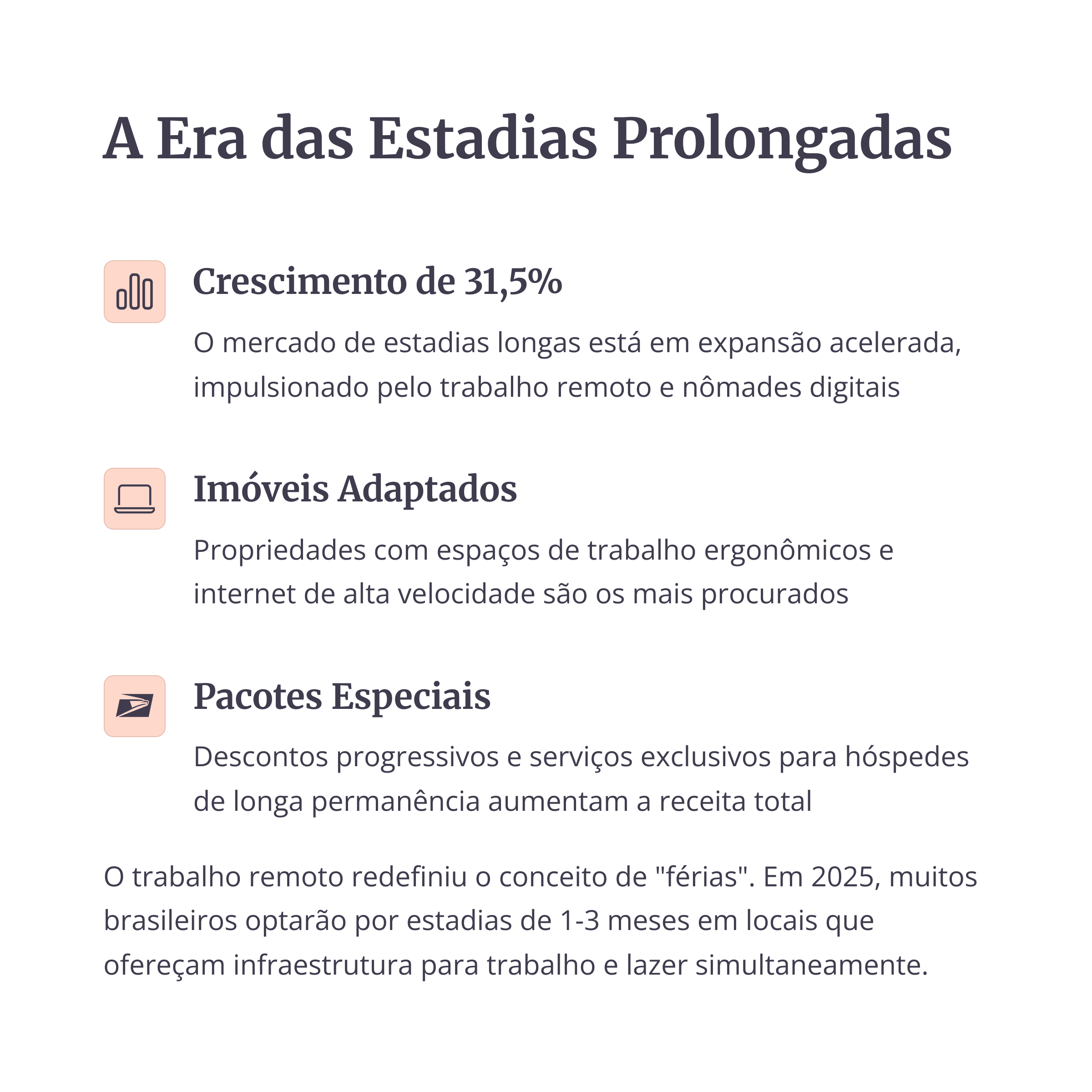 Tendência de estadias mais longas e trabalho remoto