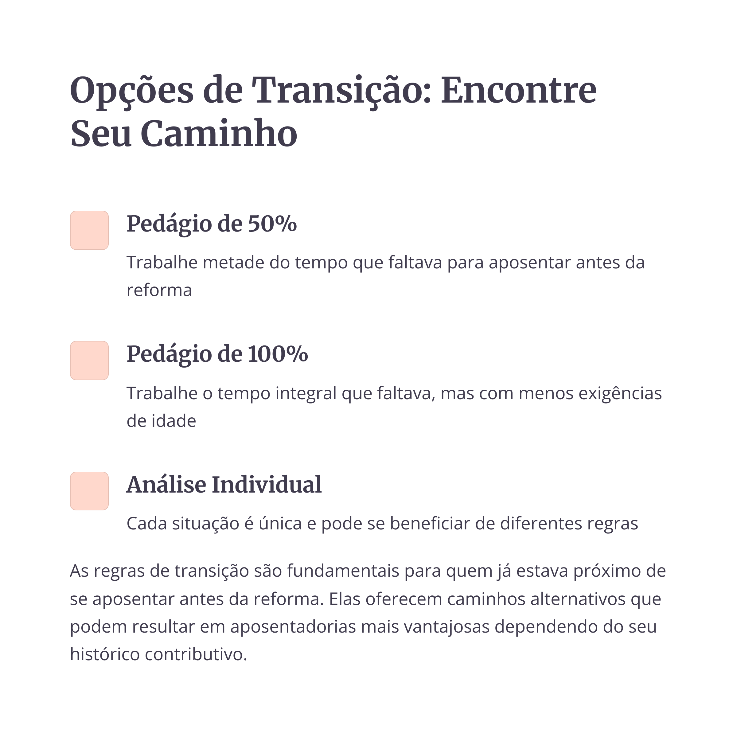 Opções de transição para aposentadoria após a reforma